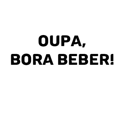 Oupa! Bora Beber