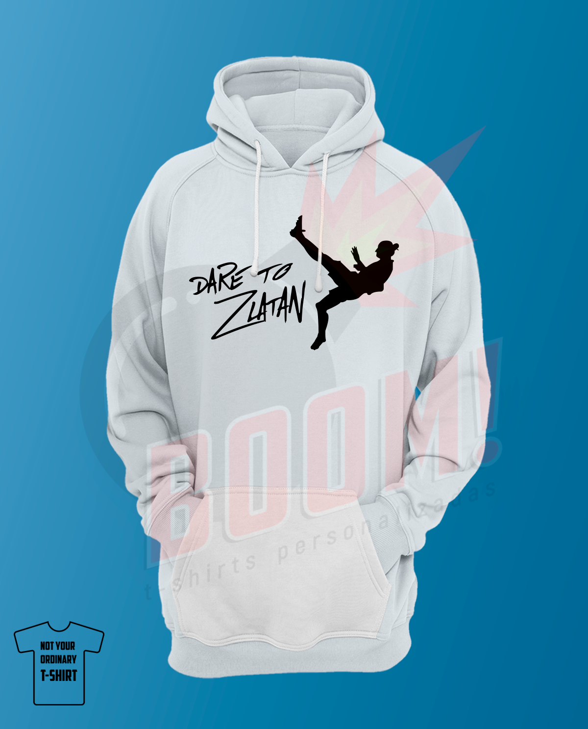 Dare to Zlatan (Ibrahimovic) - BoomTshirtsPersonalizadas.pt
