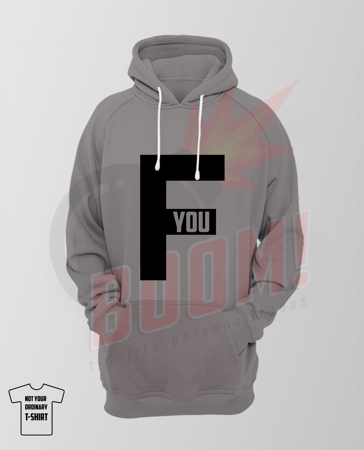 Fuck You - BoomTshirtsPersonalizadas.pt