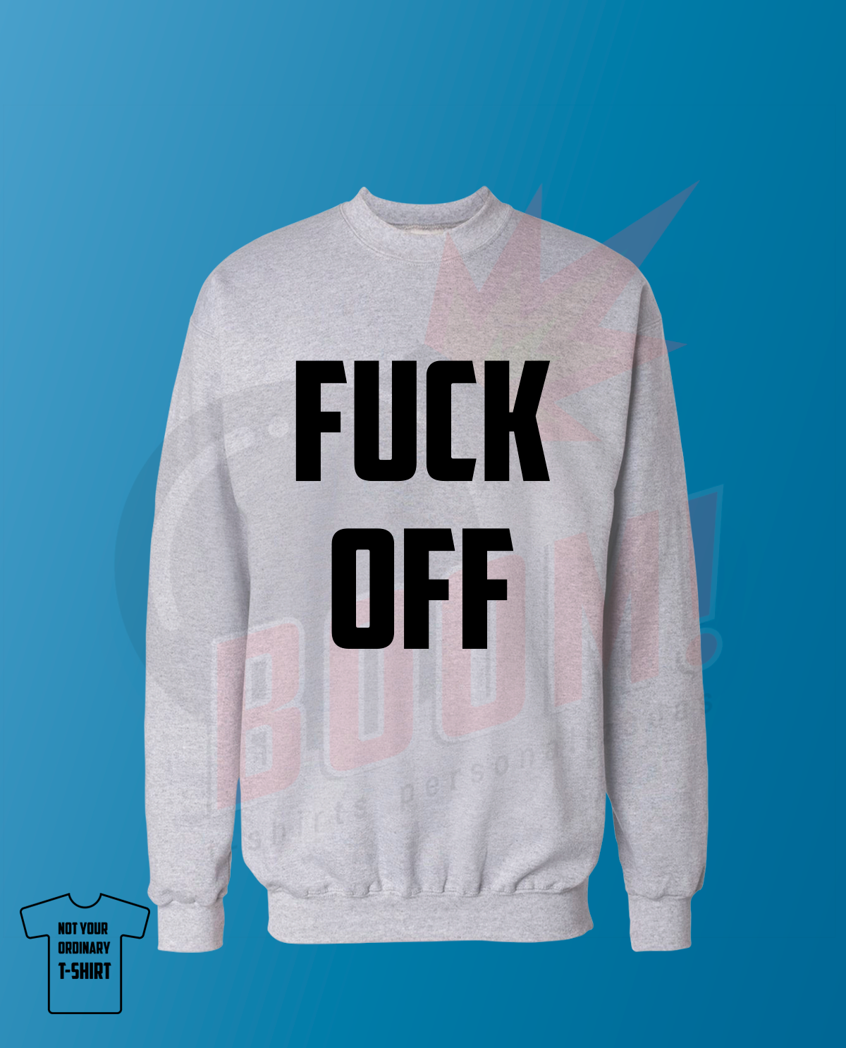Fuck Off - BoomTshirtsPersonalizadas.pt