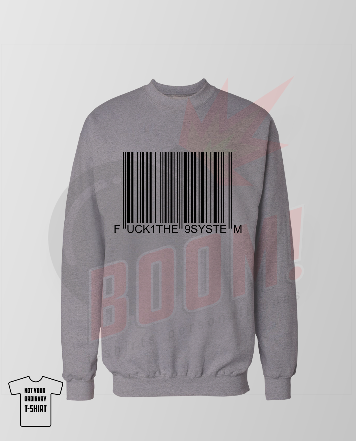 Fuck The System - BoomTshirtsPersonalizadas.pt