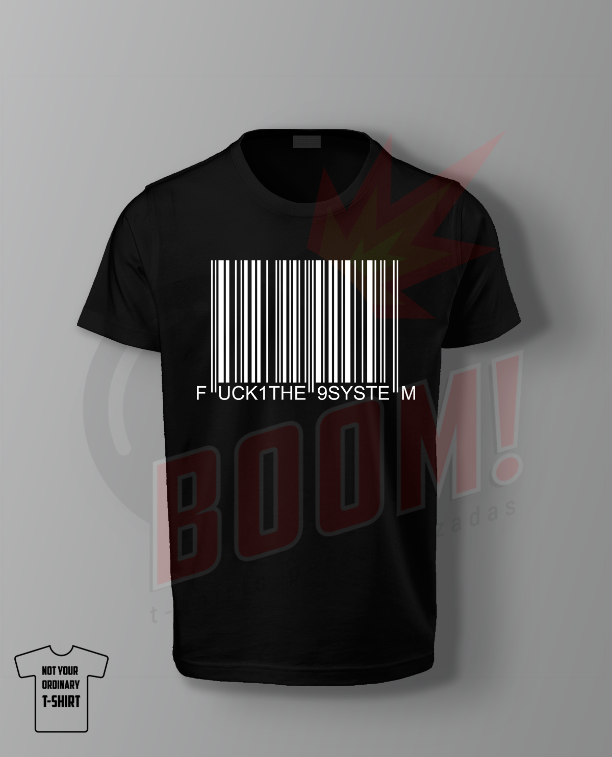 Fuck The System - BoomTshirtsPersonalizadas.pt