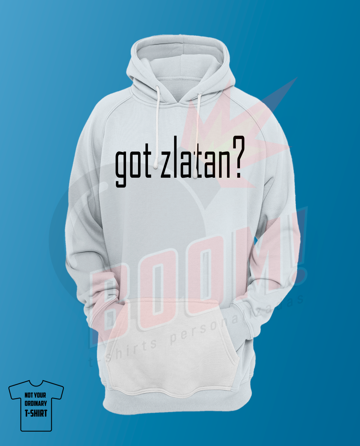 Got Zlatan? (Ibrahimovic) - BoomTshirtsPersonalizadas.pt