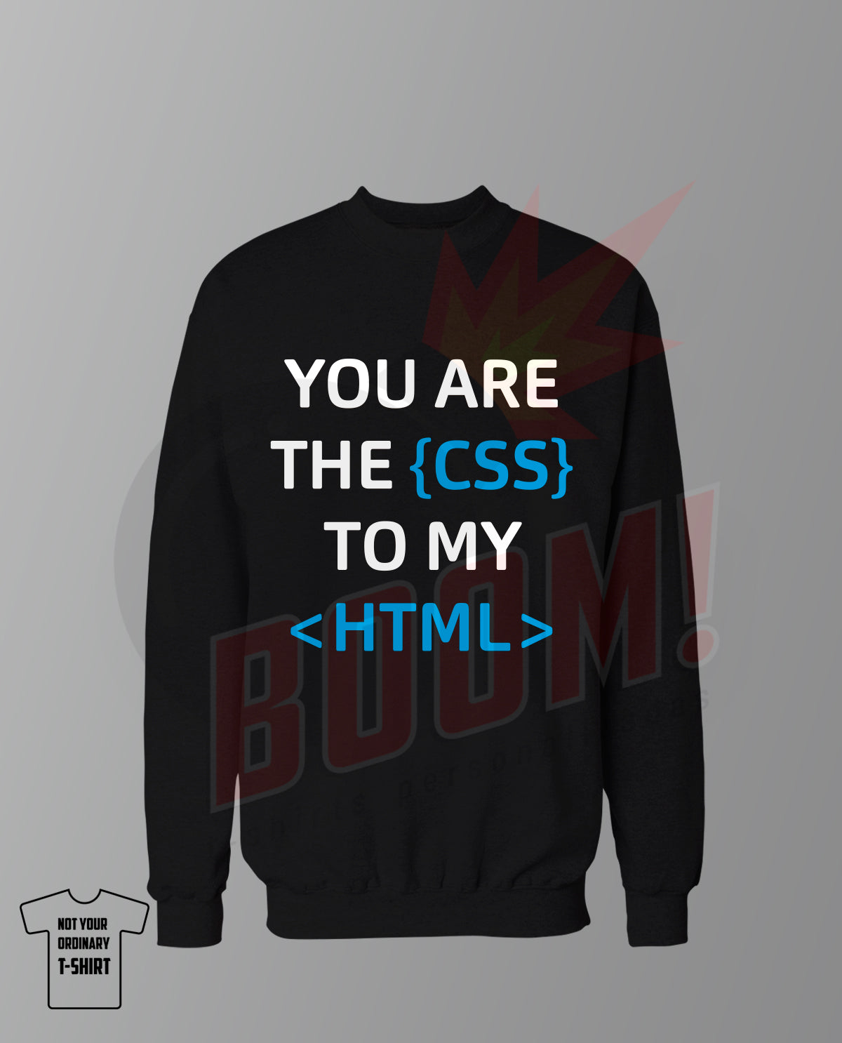 You are the CSS to my HMTL (BLUE)