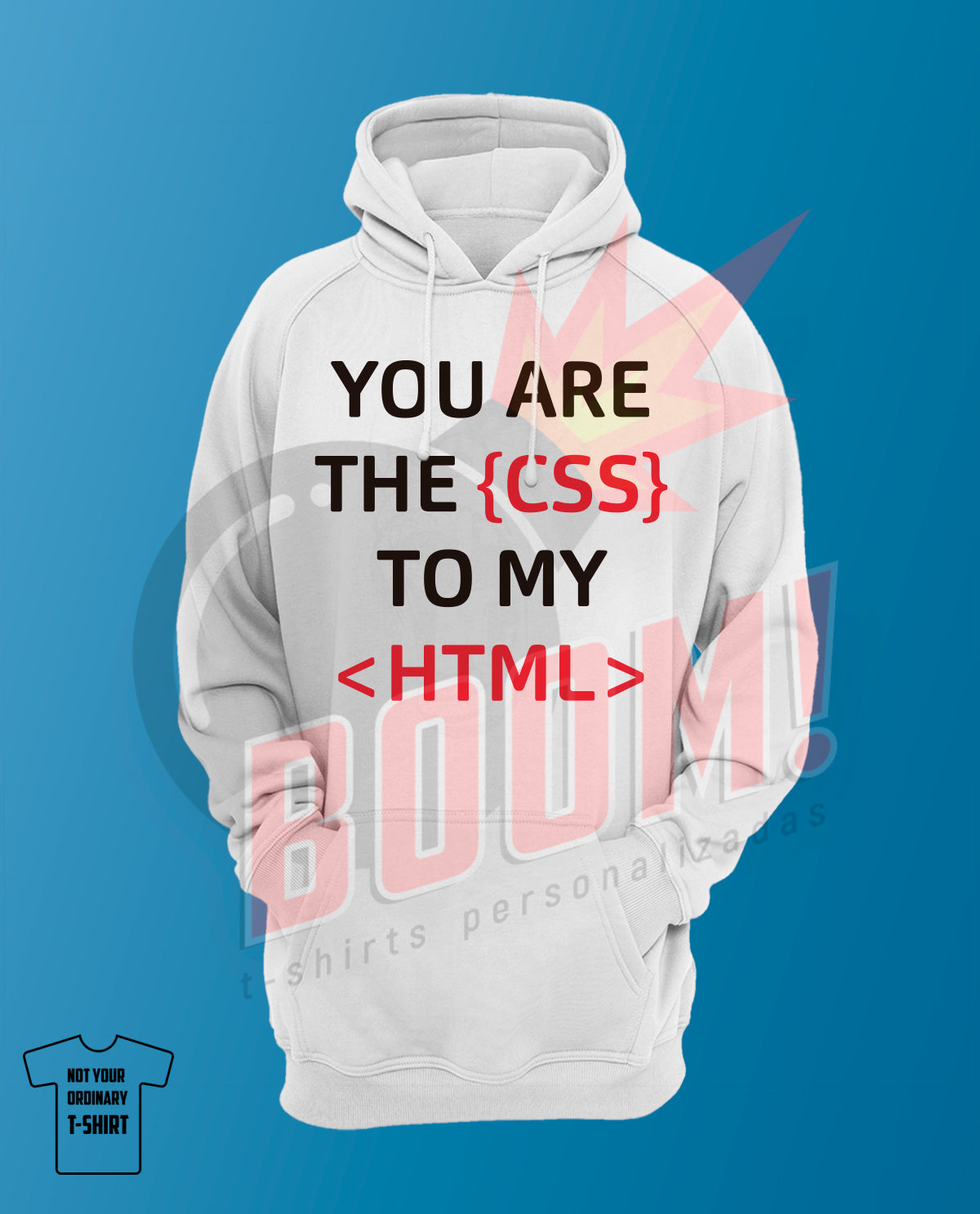 You are the CSS to my HMTL (RED)