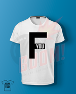 Fuck You - BoomTshirtsPersonalizadas.pt