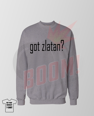 Got Zlatan? (Ibrahimovic) - BoomTshirtsPersonalizadas.pt