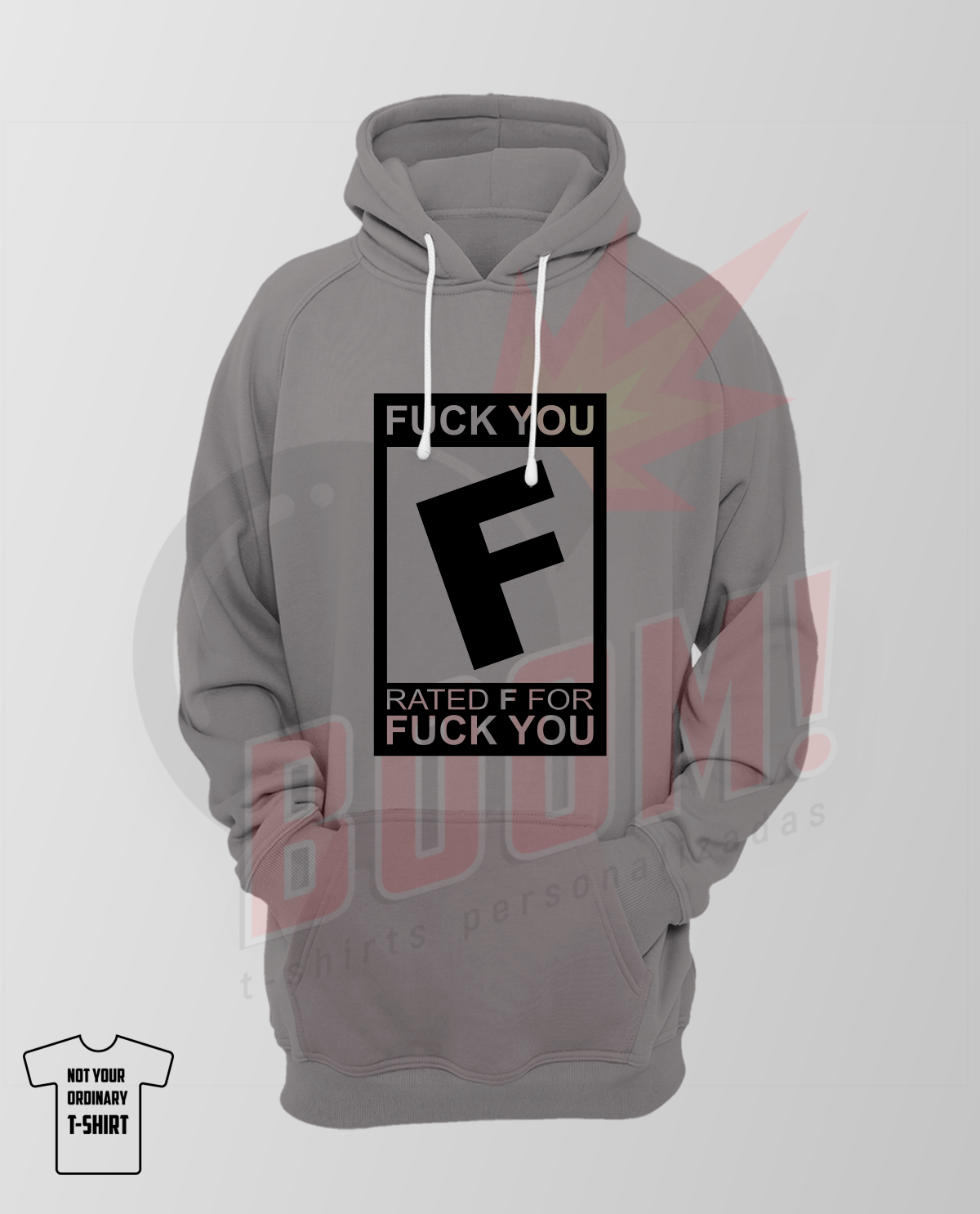 Rated F for Fuck You - BoomTshirtsPersonalizadas.pt