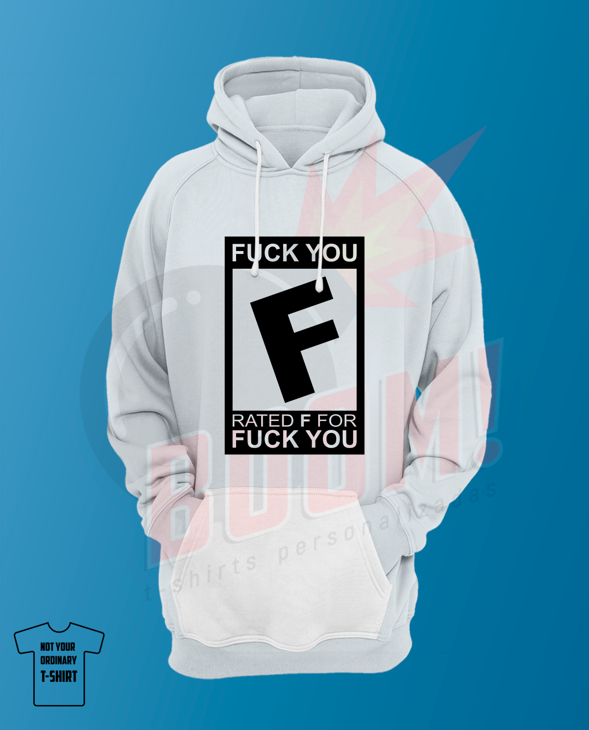 Rated F for Fuck You - BoomTshirtsPersonalizadas.pt