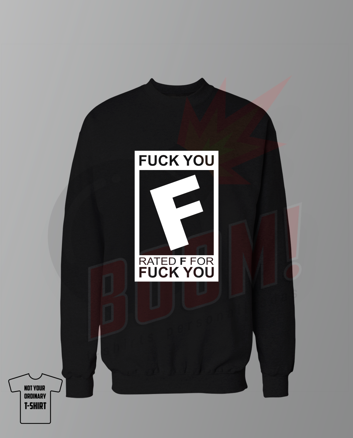 Rated F for Fuck You - BoomTshirtsPersonalizadas.pt