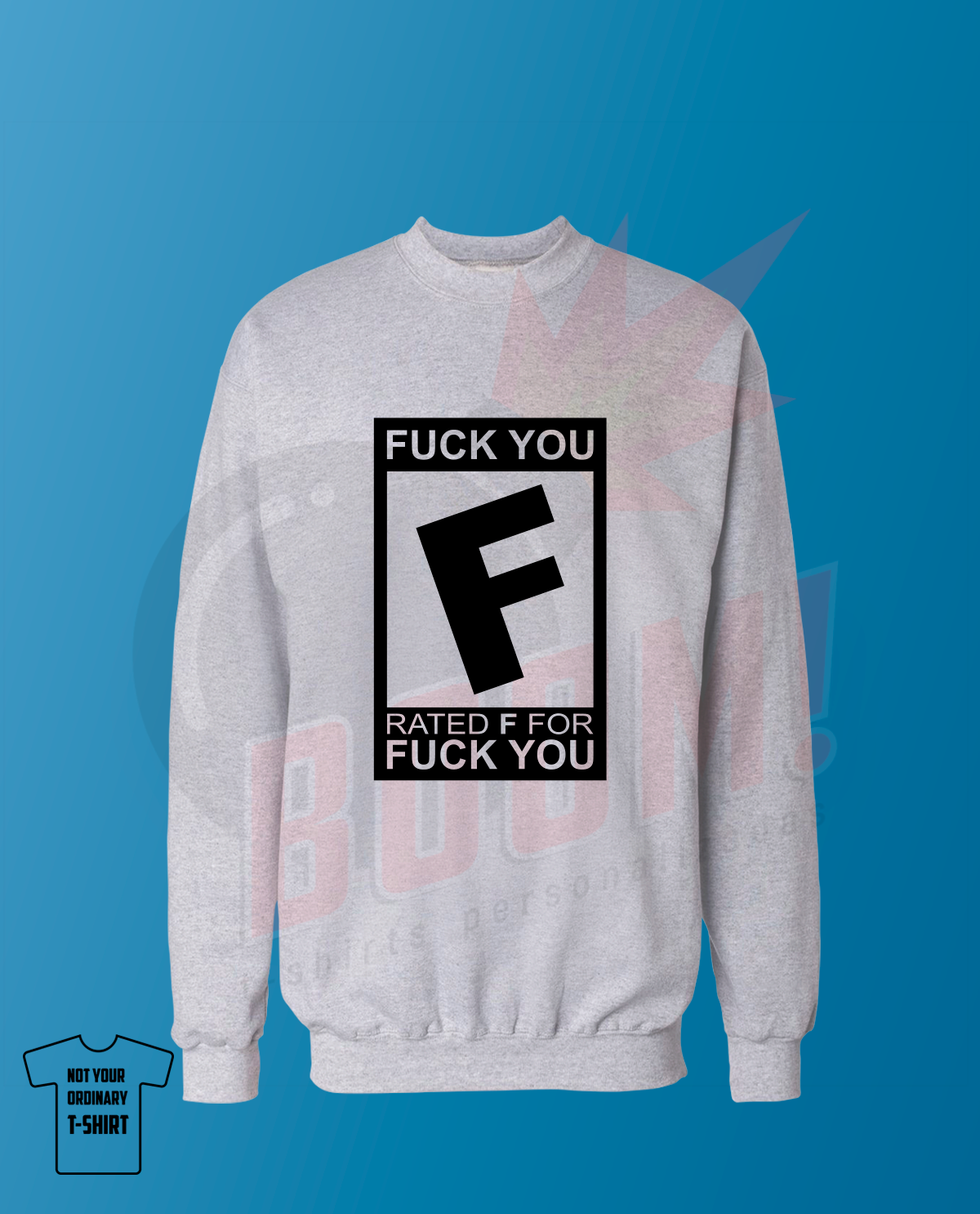 Rated F for Fuck You - BoomTshirtsPersonalizadas.pt