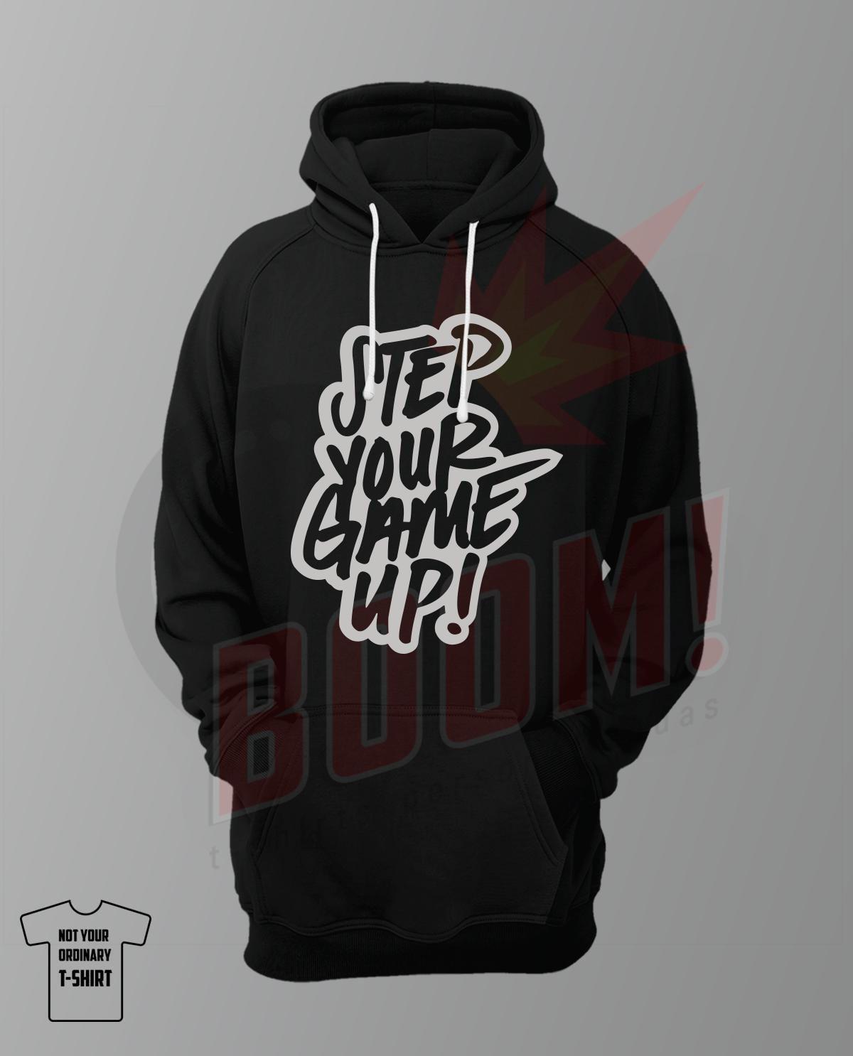 Step Your Game Up! - BoomTshirtsPersonalizadas.pt