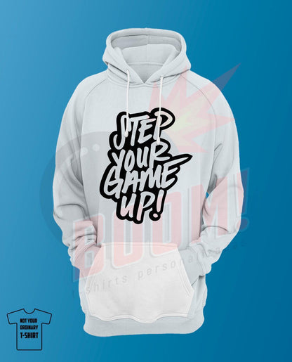 Step Your Game Up! - BoomTshirtsPersonalizadas.pt