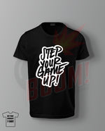Step Your Game Up! - BoomTshirtsPersonalizadas.pt