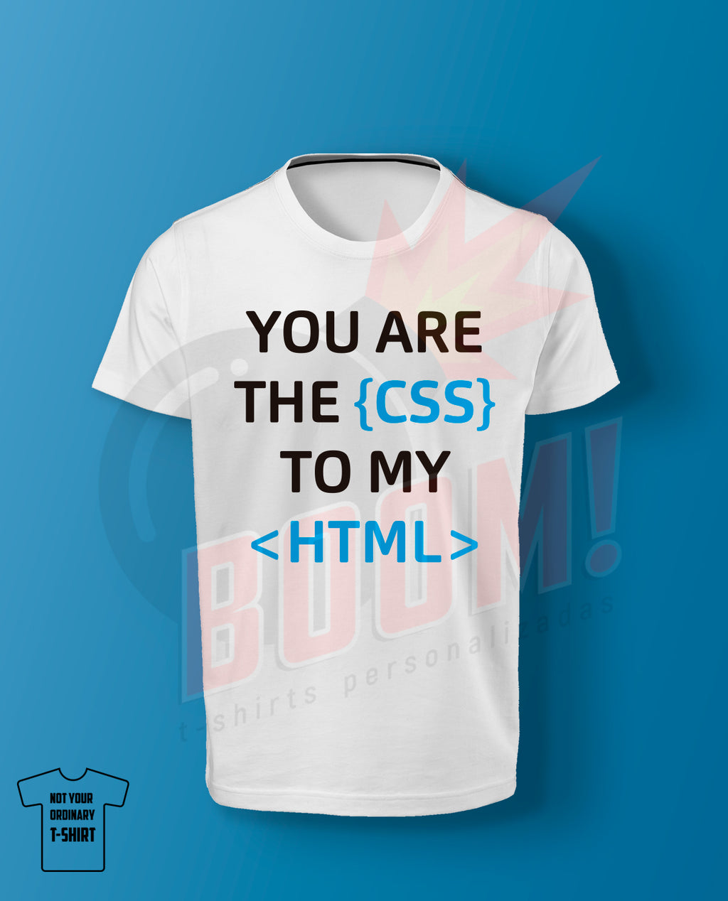 You are the CSS to my HMTL (BLUE)